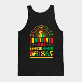 Juneteenth Black History Celebrating Black Freedom 1865 Tank Top